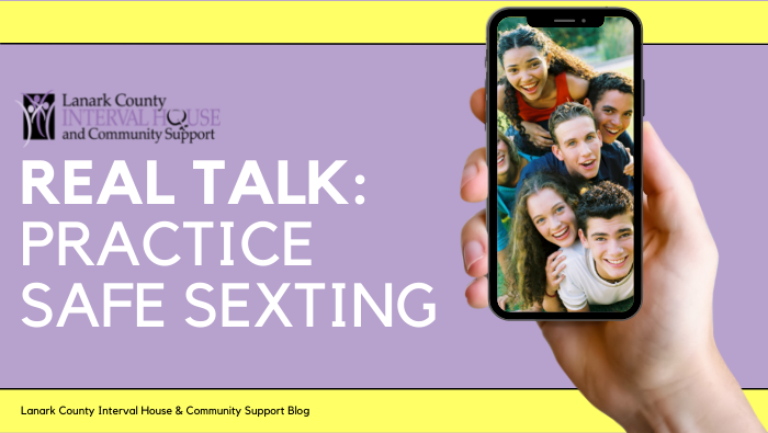 Real Talk: Practice Safe Sexting