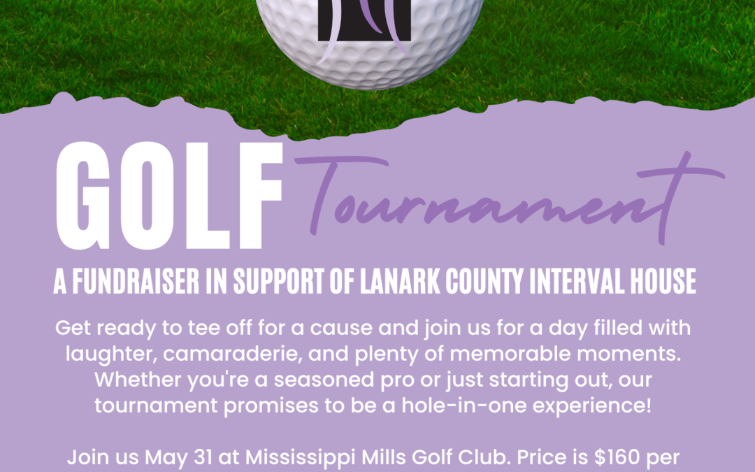 Golf For Change: Fundraising Golf Tournament for Lanark County Interval House